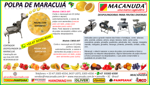 MÁQUINA DE CORTAR MARACUJÁ TORENA MACANUDA